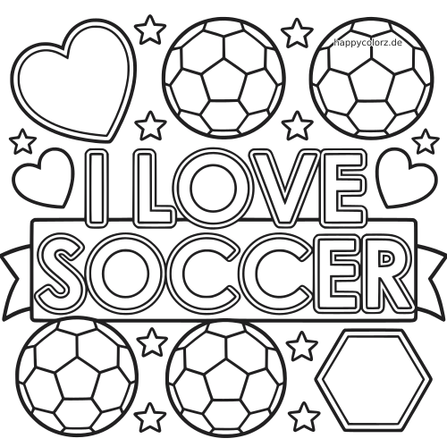 Schwarz-weißes Ausmalbild mit dem Schriftzug „I Love Soccer“, vier Fußbällen, Herzen, Sternen und einer Sechseckform.
